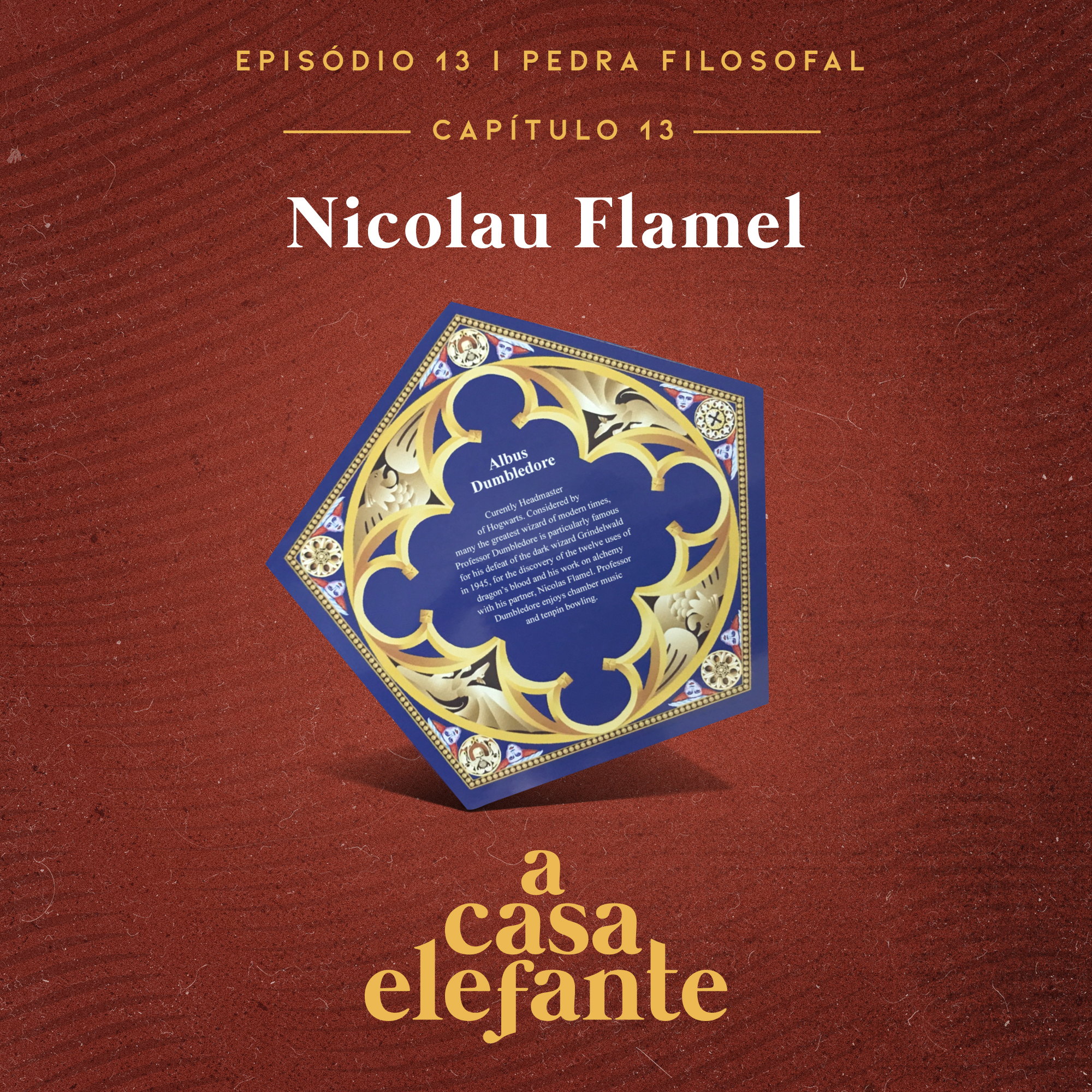 A Casa Elefante #013 – Nicolau Flamel